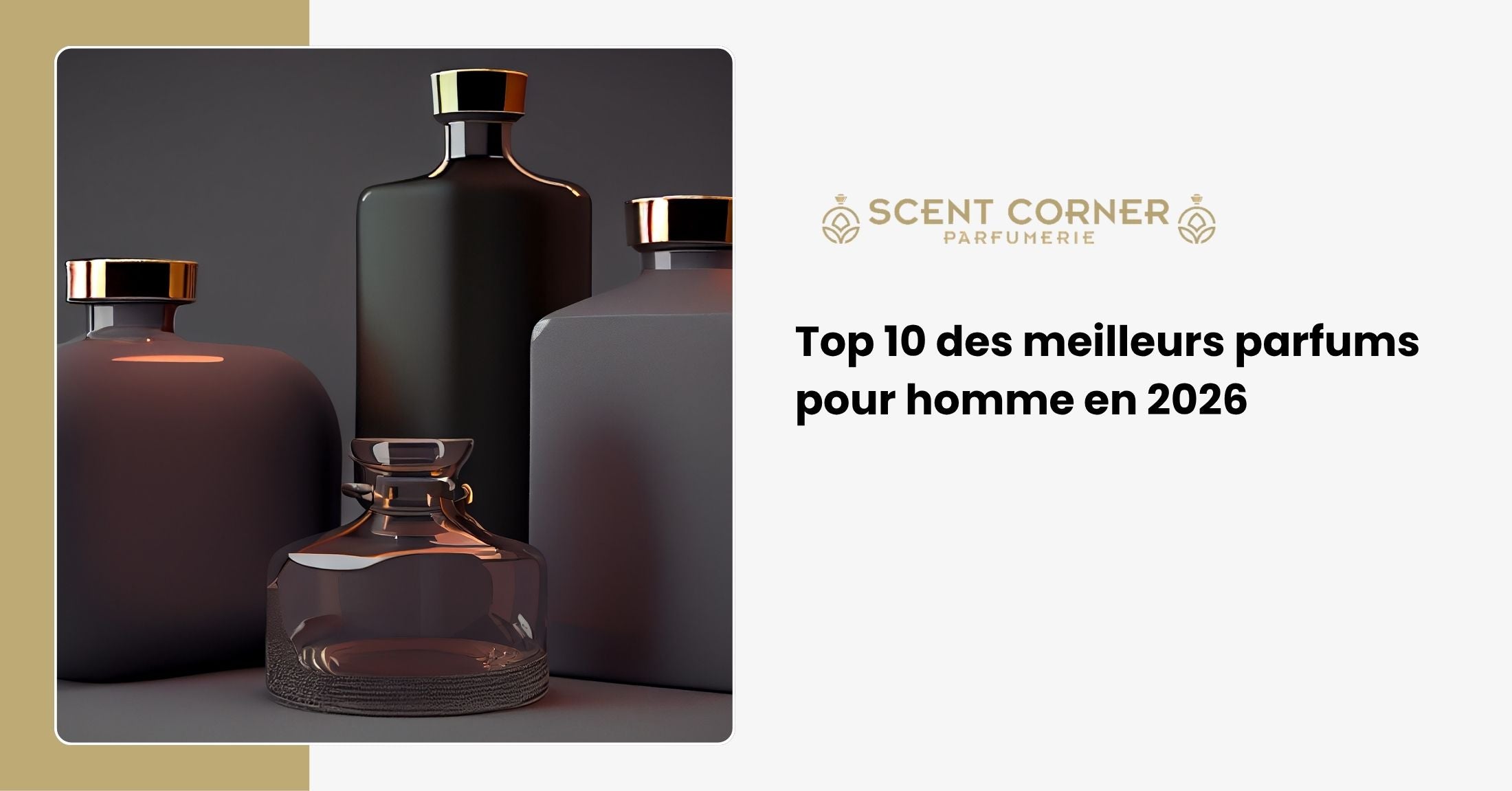 Top 10 des meilleurs parfums pour homme en 2026